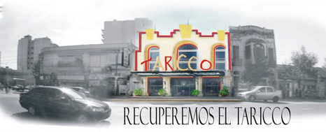 POR LA RECUPERACIÓN DEL CINE-TEATRO TARICCO