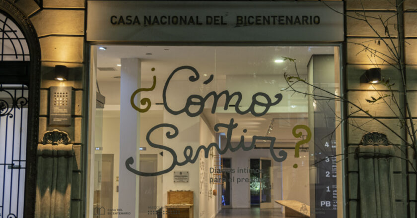 ¿CÓMO SENTIR? EN LA CASA DEL BICENTENARIO